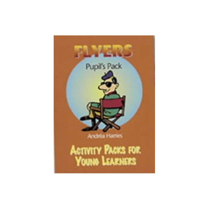 Flyers Pupil's Book. Activity Packs for Young Learners