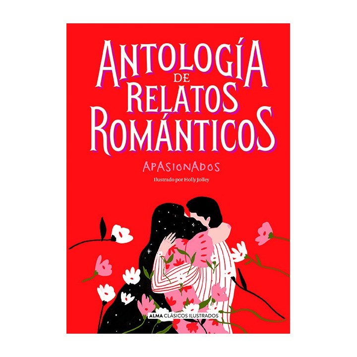 ANTOLOGIA DE RELATOS ROMANTICOS APASIONADOS
