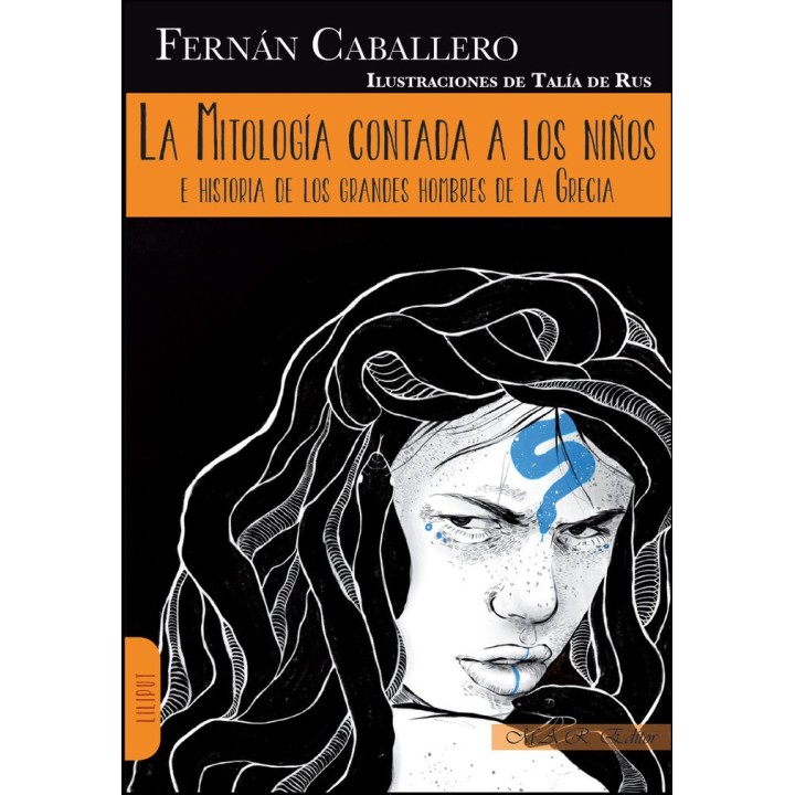 MITOLOGIA CONTADA A LOS NIÑOS,LA