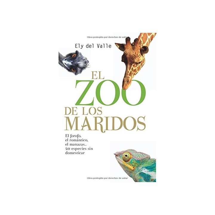 El Zoo de los Maridos: El forofo, el romántico, el manazas... 20 especies sin domesticar.