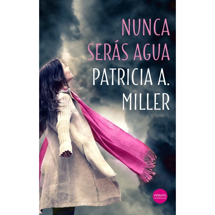 NUNCA SERAS AGUA