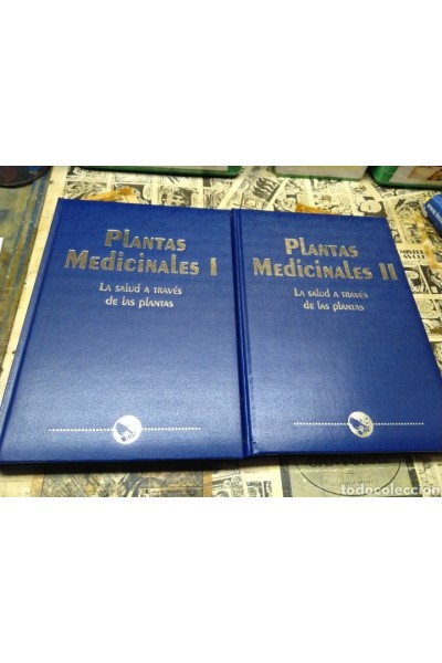 Plantas Medicinales I y II. La salud a traves de las plantas