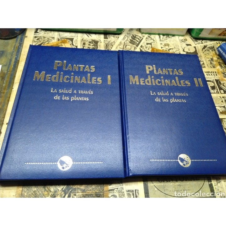 Plantas Medicinales I y II. La salud a traves de las plantas