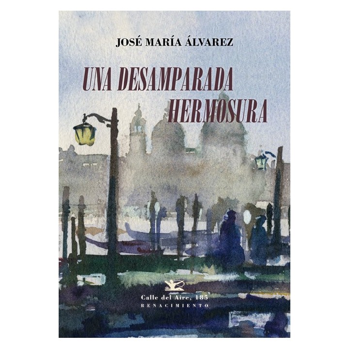 UNA DESAMPARADA HERMOSURA