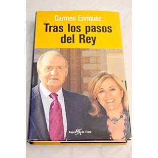 TRAS LOS PASOS DEL REY