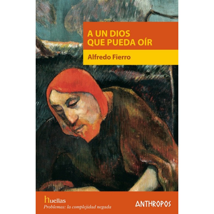 A UN DIOS QUE PUEDA OIR
