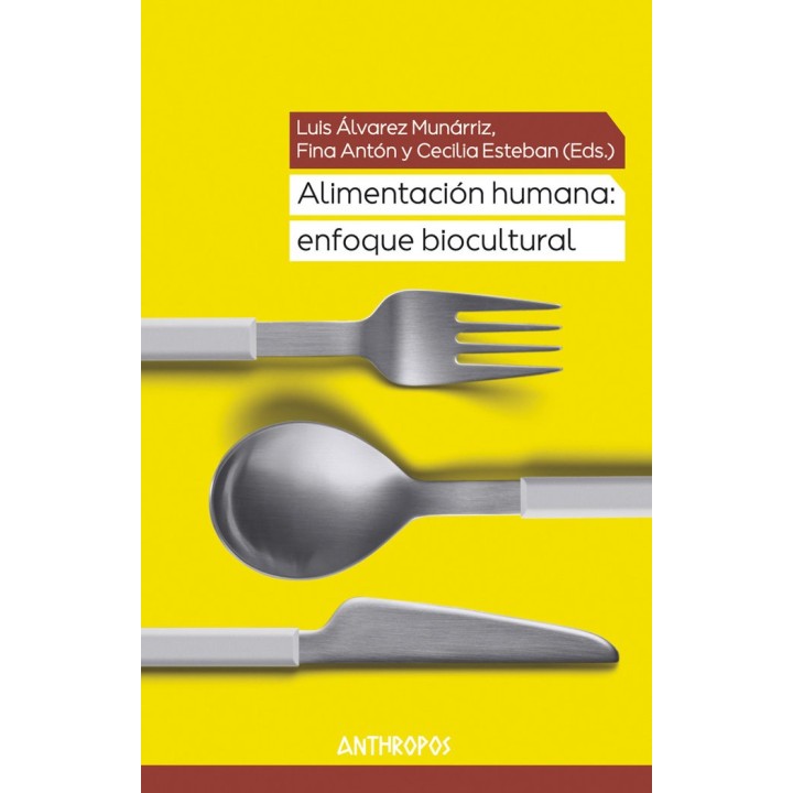 ALIMENTACION HUMANA ENFOQUE BIOCULTURAL