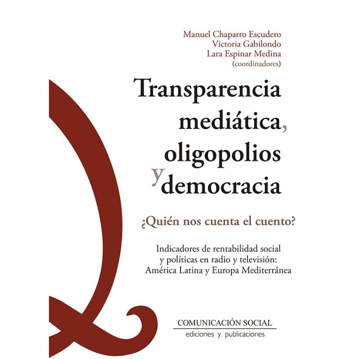 TRANSPARENCIA MEDIATICA, OLIGOPOLIOS Y DEMOCRACIA
