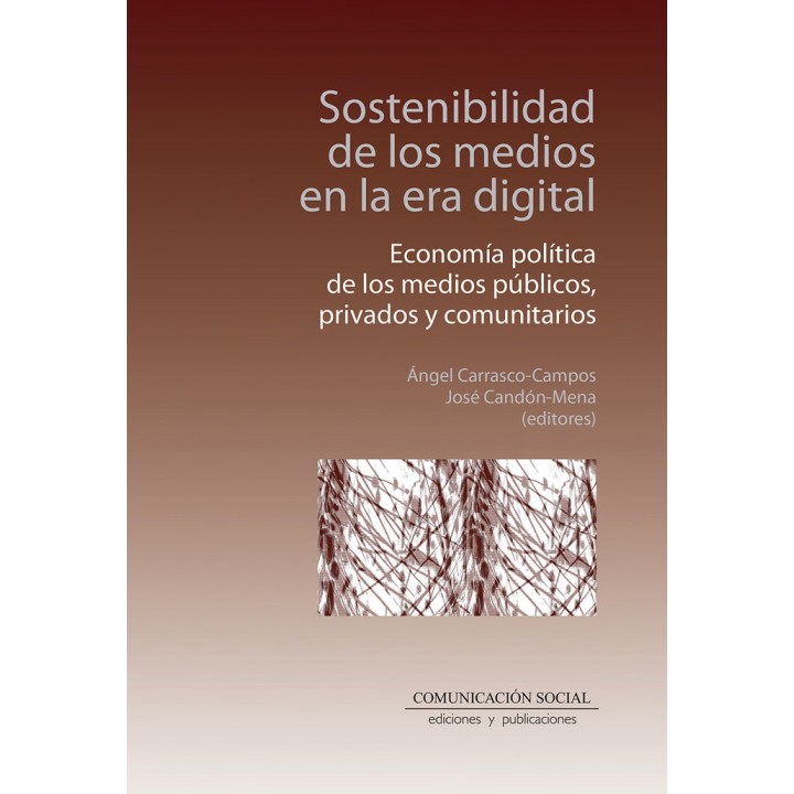 SOSTENIBILIDAD DE LOS MEDIOS EN LA ERA DIGITAL