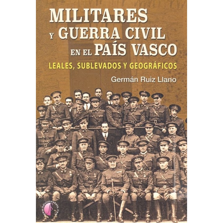 MILITARES Y GUERRA CIVIL EN EL PAIS VASCO