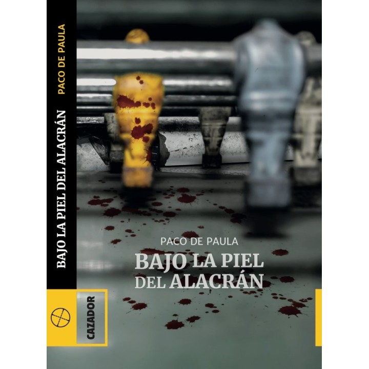 BAJO LA PIEL DEL ALACRAN