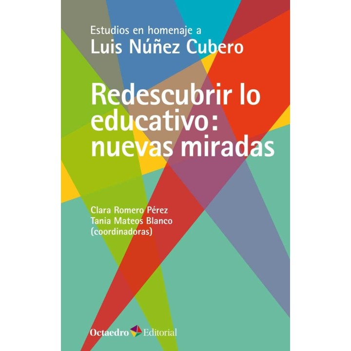 REDESCUBRIR LO EDUCATIVO: NUEVAS MIRADAS