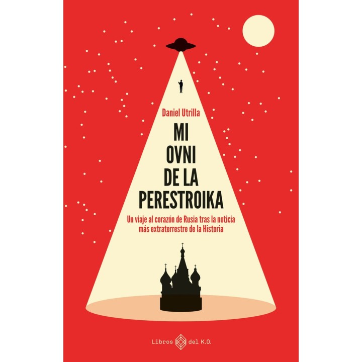 MI OVNI EN LA PERESTROIKA