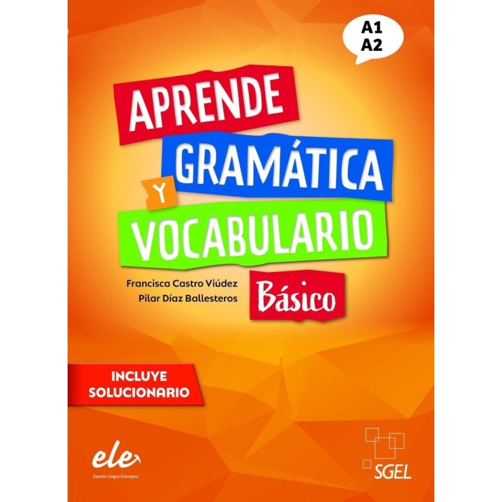 APRENDE GRAMATICA Y VOCABULARIO A1 A2