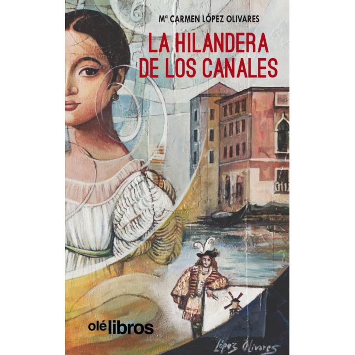 LA HILANDERA DE LOS CANALES