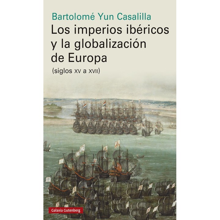 IMPERIOS IBERICOS Y LA GLOBALIZACION DE EUROPA,LOS