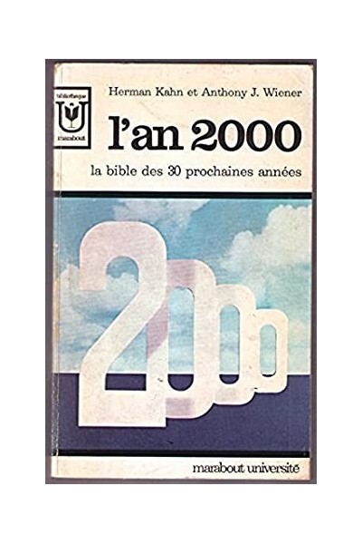 L'an 2000. La bible des 30 prochaines années