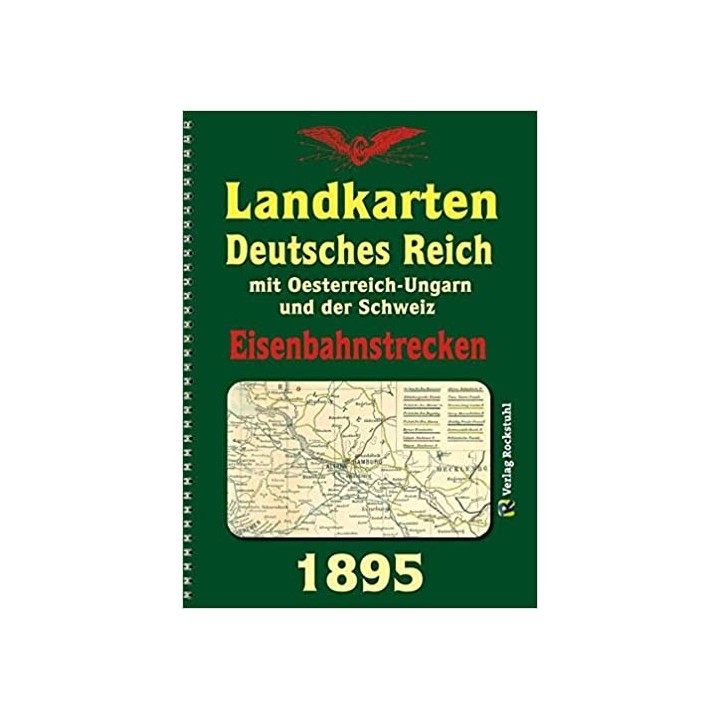 DEUTSCHES REICH 1895 Eisenbahnstreckenlexikon. Atlas der Eisenbahnen