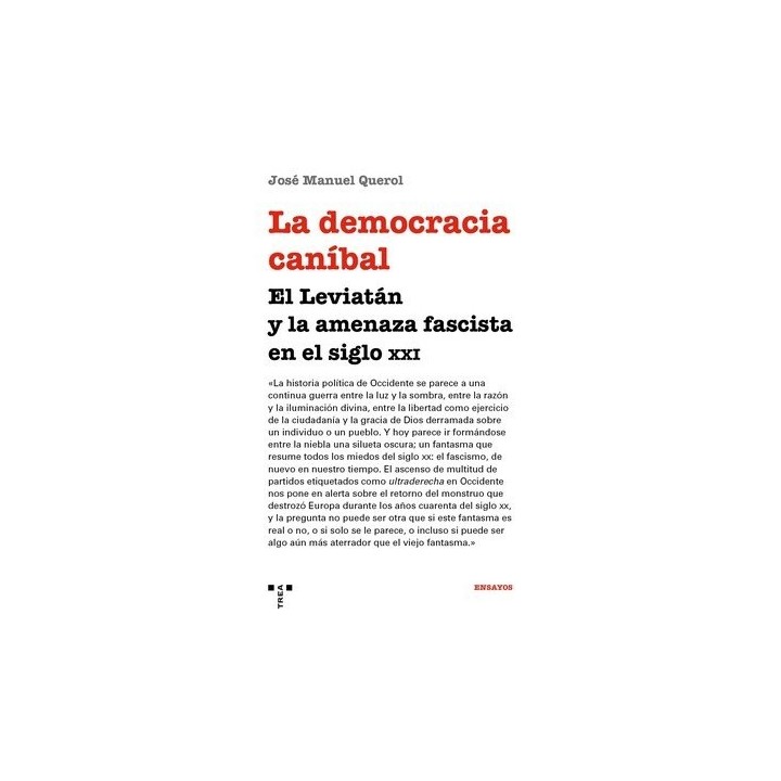DEMOCRACIA CANIBAL EL LEVIATAN LA AMENAZA FASCISTA,LA
