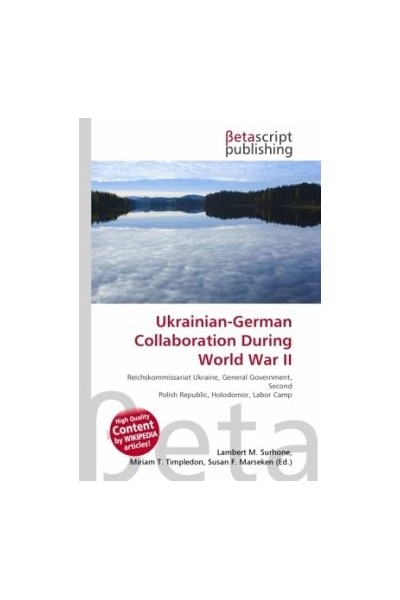 Ukrainian-German Collaboration During World War II