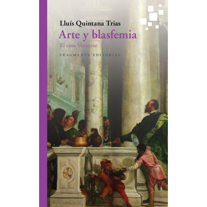 ARTE Y BLASFEMIA EL CASO VERONESE