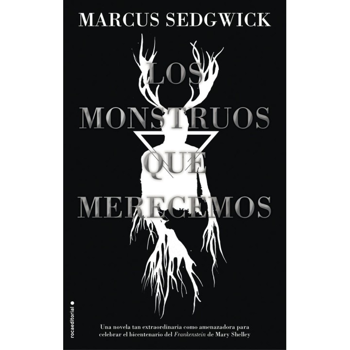 LOS MONSTRUOS QUE MERECEMOS