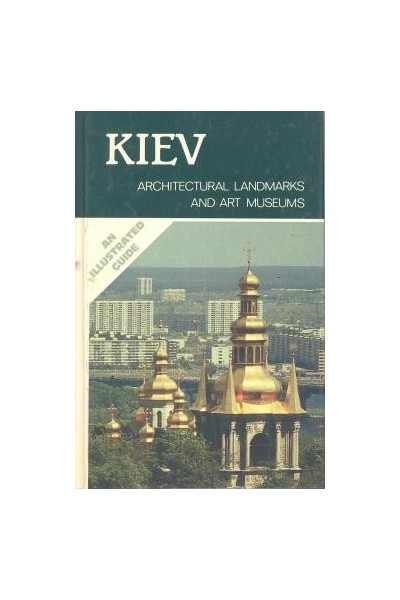 Kiev architectural landmarks and art Museums