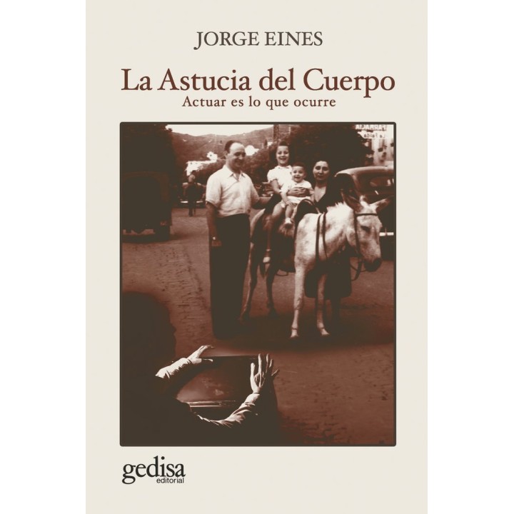 ASTUCIA DEL CUERPO, LA