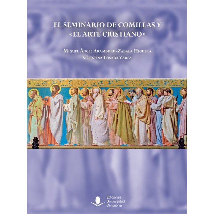 EL SEMINARIO DE COMILLAS Y EL ARTE CRISTIANO»