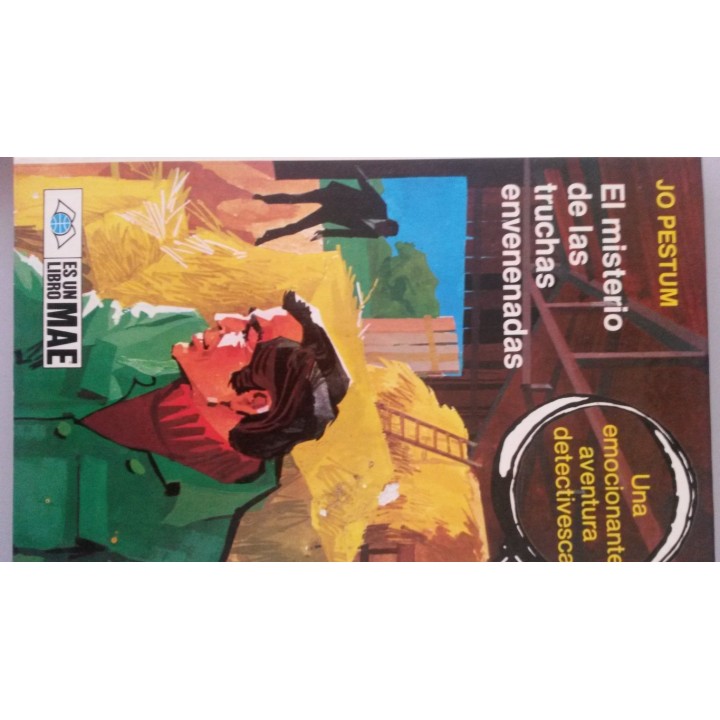 UNA EMOCIONANTE AVENTURA DETECTIVESCA: El Misterio de las truchas envenenadas