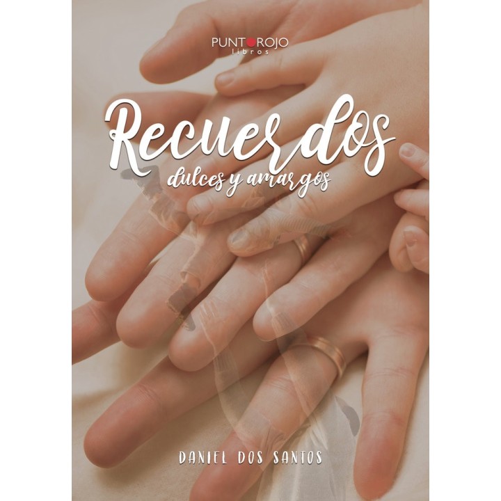 RECUERDOS DULCES Y AMARGOS