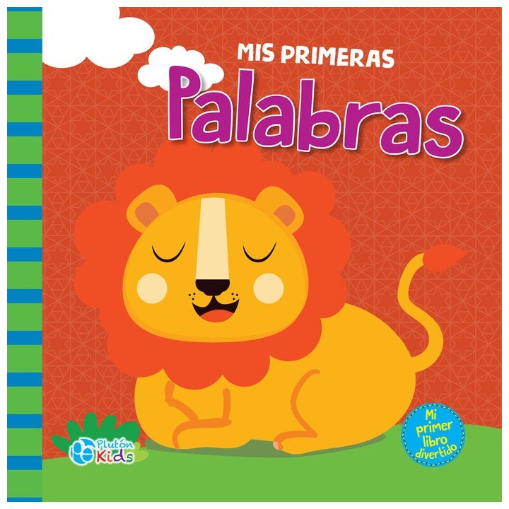 MIS PRIMERAS PALABRAS