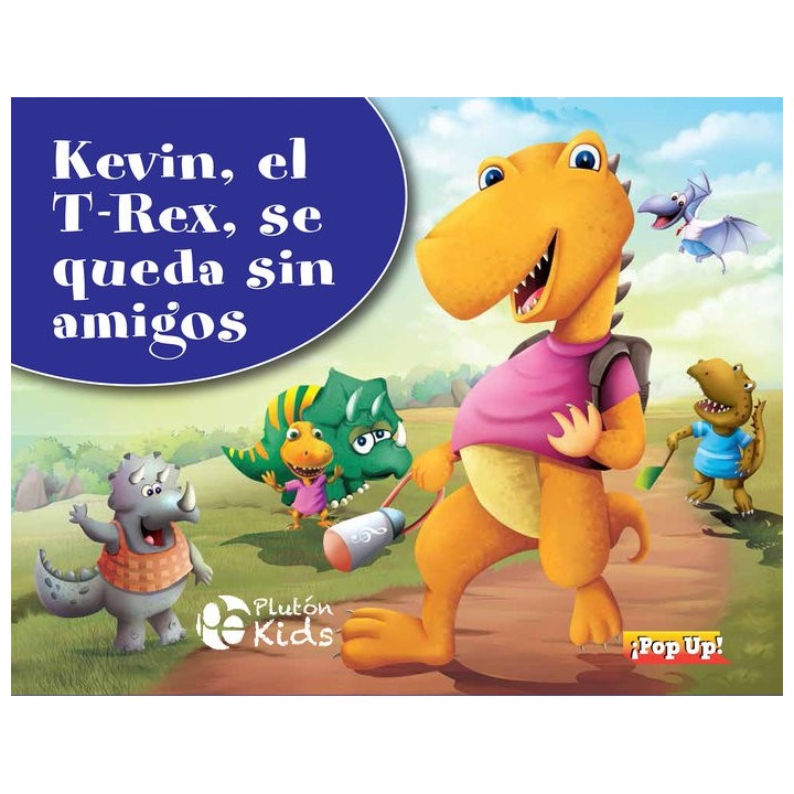KEVIN EL T REX SE QUEDA SIN AMIGOS