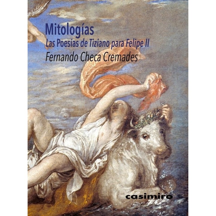 MITOLOGIAS LAS POESIAS DE TIZIANO PARA FELIPE II
