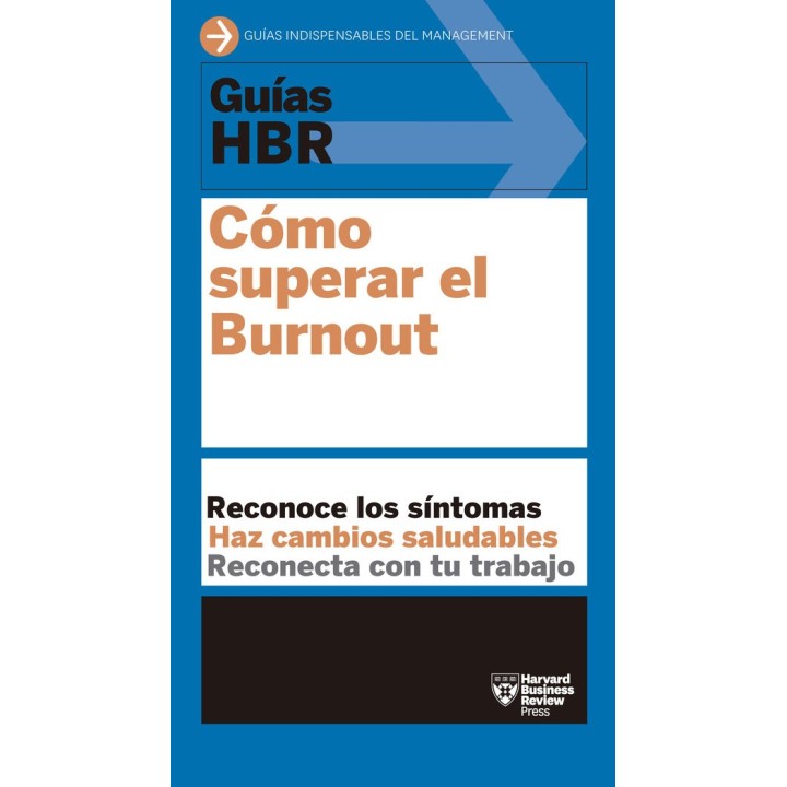 GUIAS HBR COMO SUPERAR EL BURNOUT