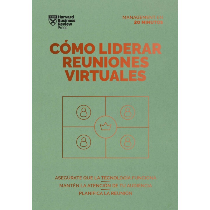 COMO LIDERAR REUNIONES VIRTUALES SERIE MANAGEMENT EN 20 MIN