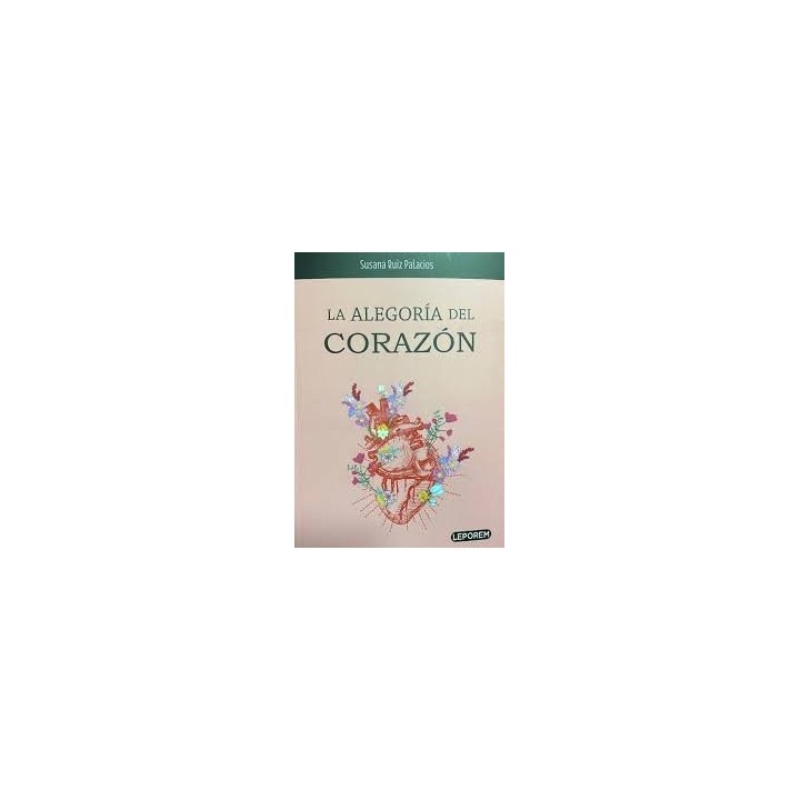 LA ALEGORIA DEL CORAZON