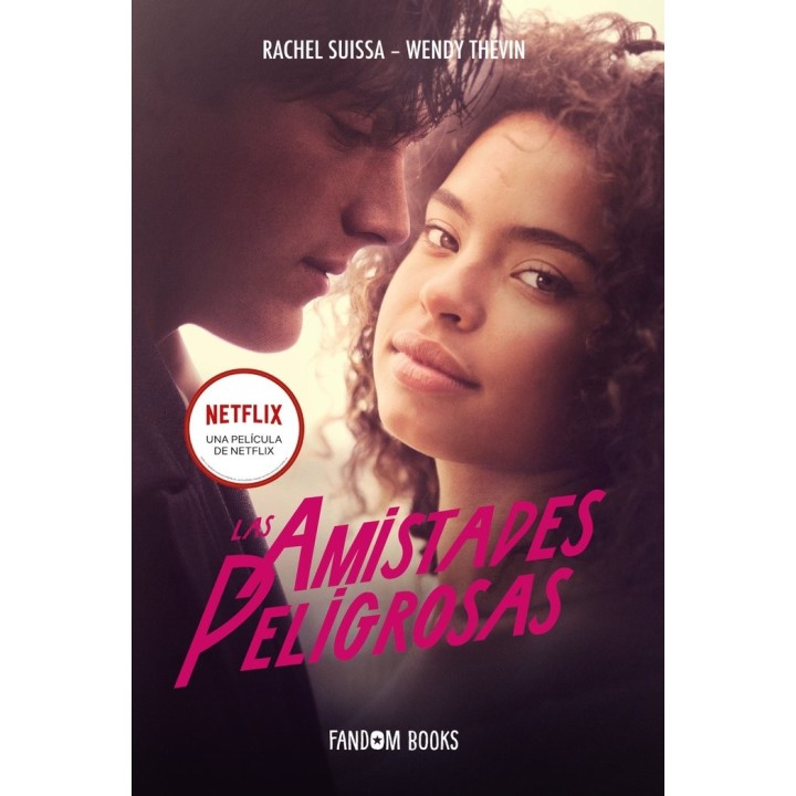 LAS AMISTADES PELIGROSAS