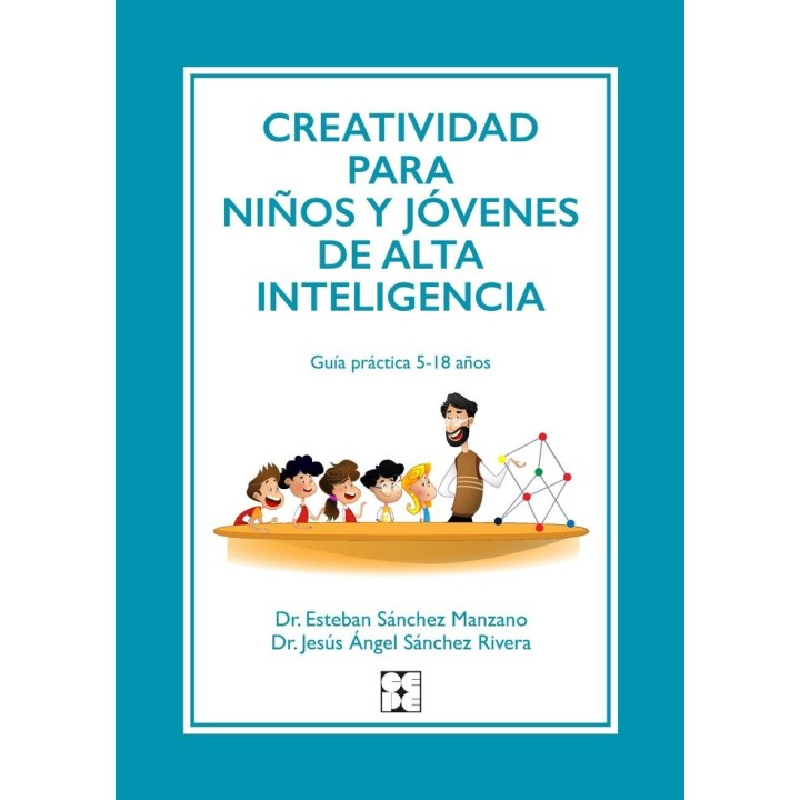 CREATIVIDAD PARA NIÑOS Y JOVENES DE ALTA INTELIGENCIA