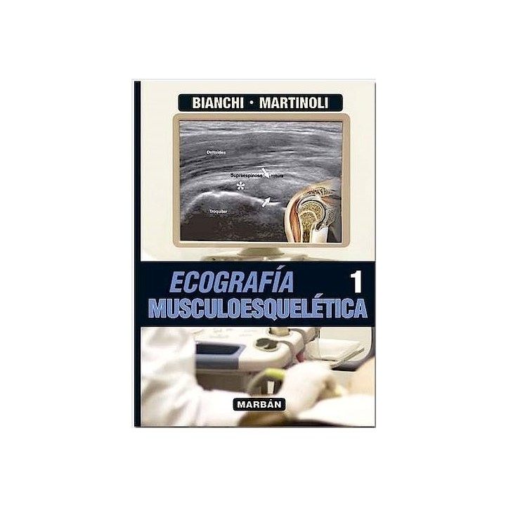 ECOGRAFIA MUSCULOESQUELETICA TOMO 1