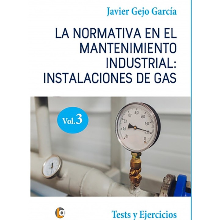 NORMATIVA EN EL MANTENIMIENTO INDUSTRIAL INSTALACIONES