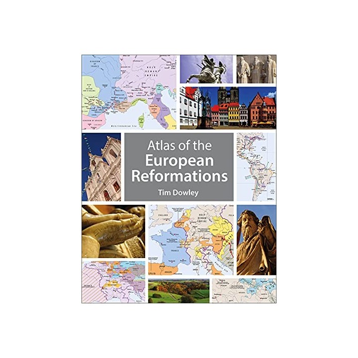 Atlas of the European Reformations