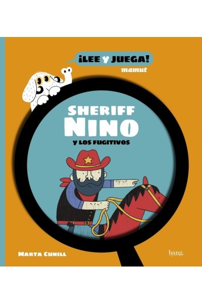 SHERIFF NINO Y LOS FUGITIVOS