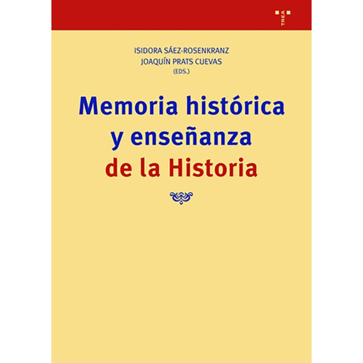 MEMORIA HISTORICA Y ENSEÑANZA DE LA HISTORIA