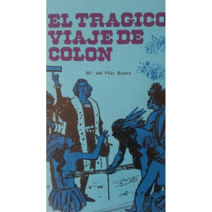 EL TRAGICO VIAJE DE COLON