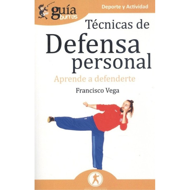 GUIABURROS TECNICAS DE DEFENSA PERSONAL