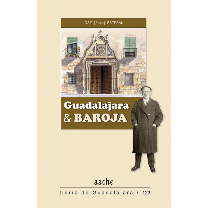 GUADALAJARA Y BAROJA