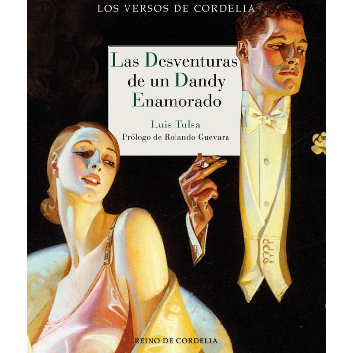 DESVENTURAS DE UN DANDY ENAMORADO,LAS