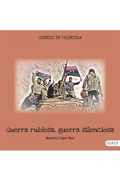 GUERRA RUIDOSA GUERRA SILENCIOSA