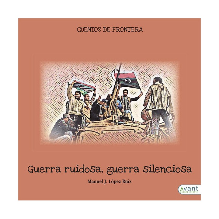 GUERRA RUIDOSA GUERRA SILENCIOSA